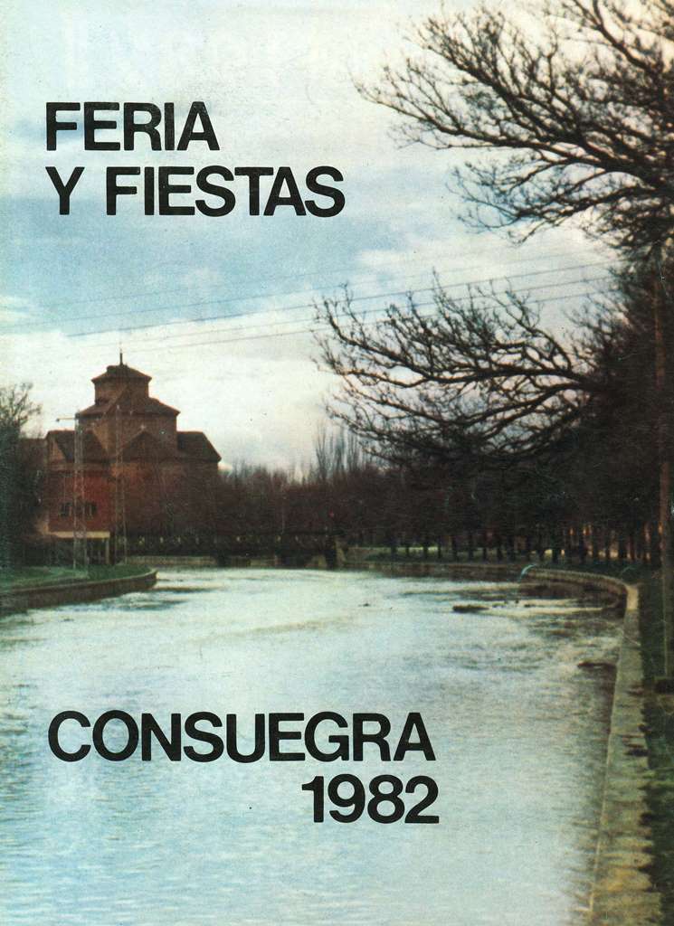 Fiestas patronales en honor al Santísimo Cristo de la Veracruz 1982 Consuegra
